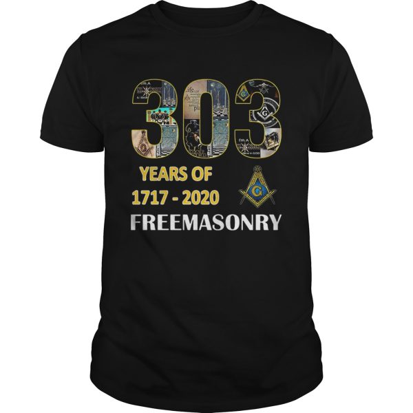 303 Years Of Freemasonry 1717 2020 shirt