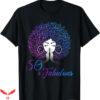50 And Fabulous T-Shirt Fabulous Afro Hair Trending