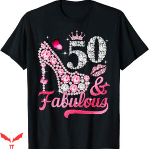 50 And Fabulous T-Shirt Pink Flower T-Shirt Trending