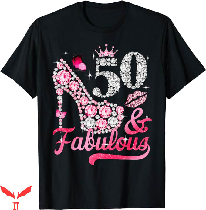 50 And Fabulous T-Shirt Pink Flower T-Shirt Trending 50 And Fabulous T-Shirt Pink Flower T-Shirt Trending