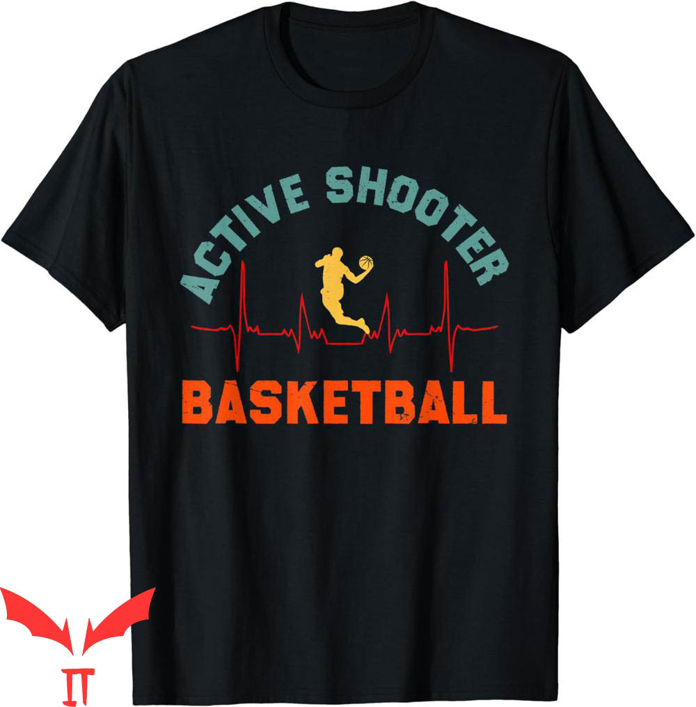 Active Shooter Basketball T-Shirt Basketball Heartbeat Active Shooter Basketball T-Shirt Basketball Heartbeat