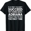 Adriana Lima T-shirt Quotes