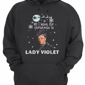 All I Want For Christmas Is Lady Violet Crawley Downton Abbey shirt 3