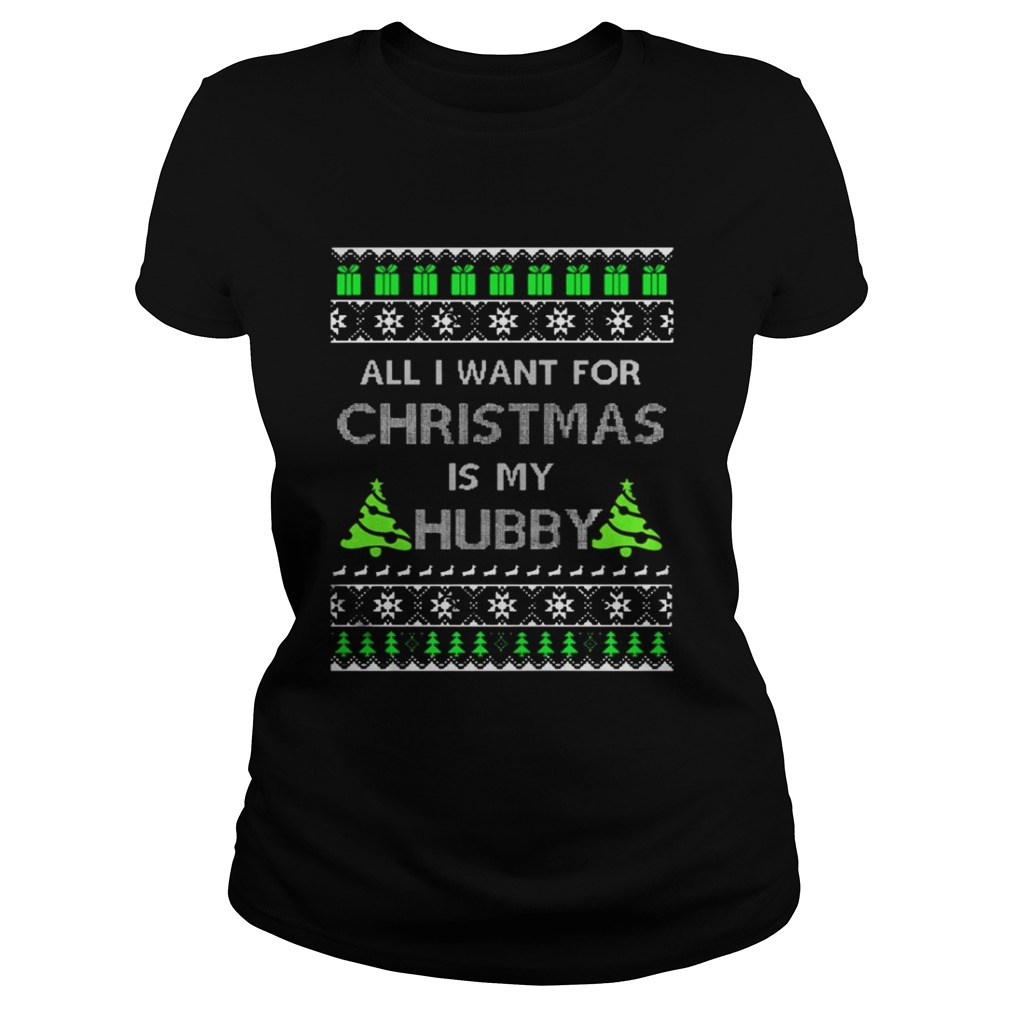 All I want for Christmas is my Wifey shirt All I want for Christmas is my Wifey shirt