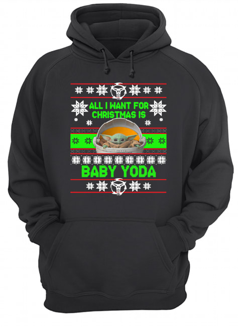 All I want for christmas is Baby Yoda Ugly Christmas shirt All I want for christmas is Baby Yoda Ugly Christmas shirt