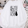 All You Need Is Love & A Cat Sweatshirt