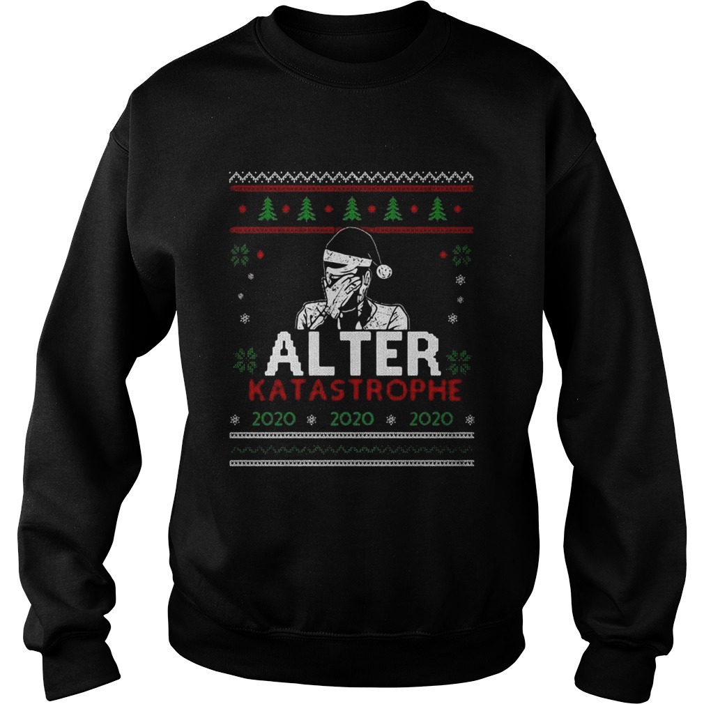 Alter Katastrophe Ugly Christmas shirt Alter Katastrophe Ugly Christmas shirt
