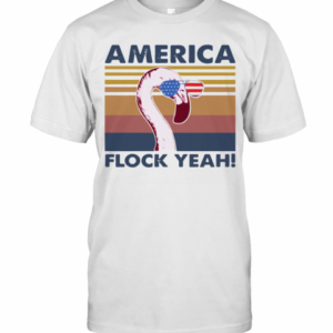 America Flock Yeah Flamingo Vintage T-Shirt