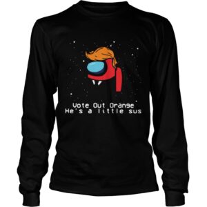 Among Us Trump Vote Out Orange Hes A Little Sus Christmas shirt