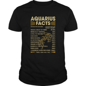 Aquarius Facts Serving per container Daily Value shirt