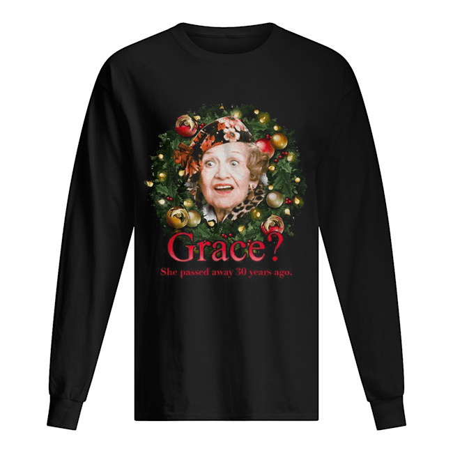 Aunt Bethany Grace she passed away 30 years ago shirt Aunt Bethany Grace she passed away 30 years ago shirt