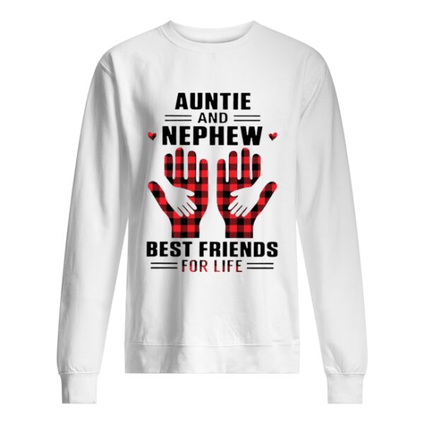 Auntie And Nephew Best Friends For Life shirt