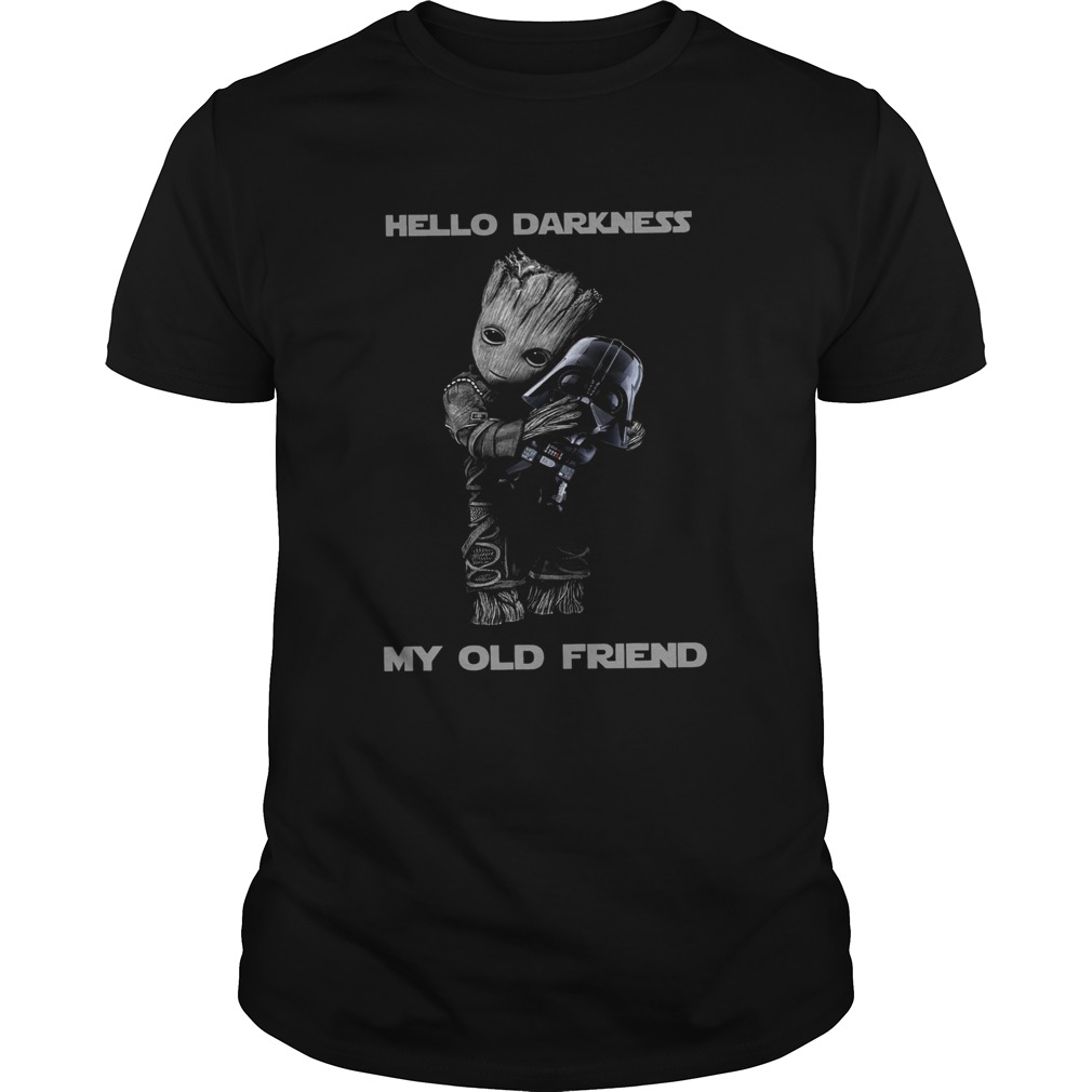 Baby Groot Hug Darth Vader Hello Darkness My Old Friend shirt Baby Groot Hug Darth Vader Hello Darkness My Old Friend shirt