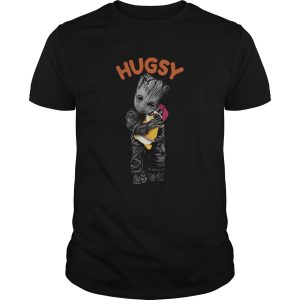 Baby Groot Hug Hugsy shirt