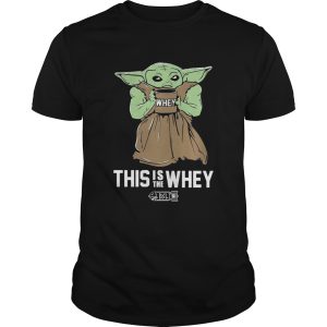 Baby Growda This Is The Whey shirt