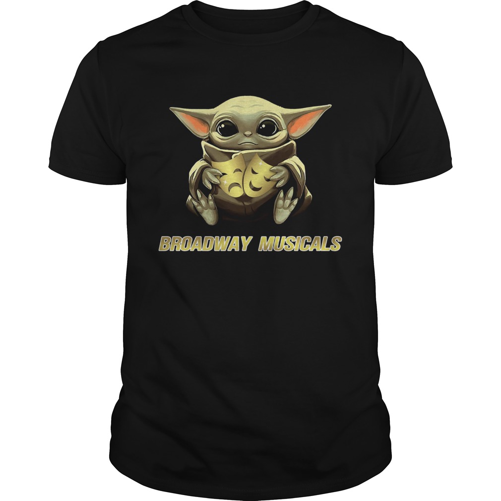 Baby Yoda Hug Broadway Musicals shirt Baby Yoda Hug Broadway Musicals shirt