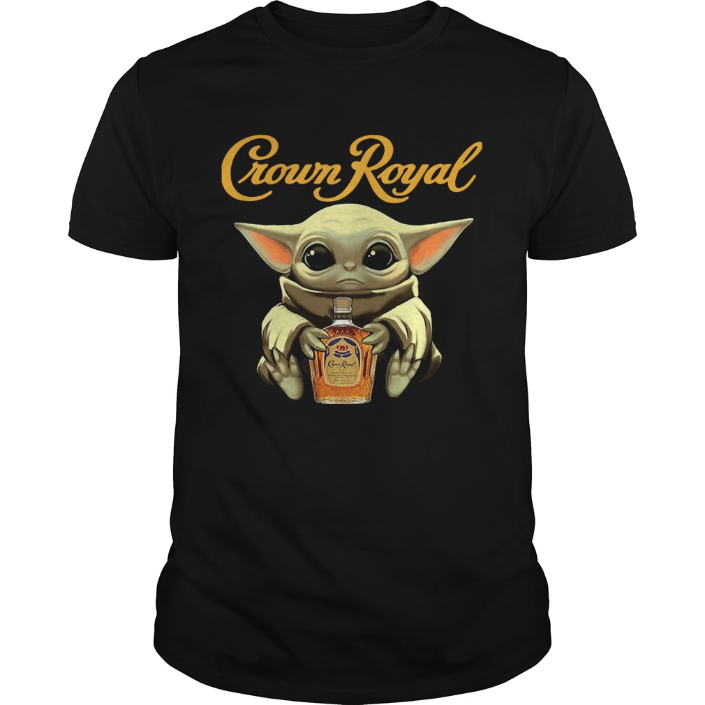 Baby Yoda Hug Crown Royal shirt Baby Yoda Hug Crown Royal shirt
