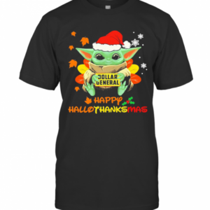 Baby Yoda Hug Dollar General Happy Hallothanksmas T-Shirt