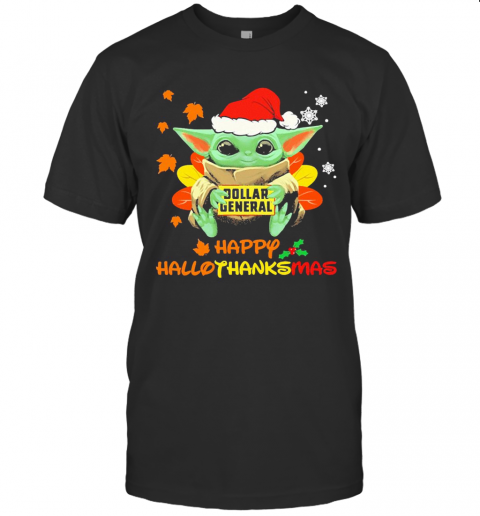 Baby Yoda Hug Dollar General Happy Hallothanksmas T-Shirt Baby Yoda Hug Dollar General Happy Hallothanksmas T-Shirt