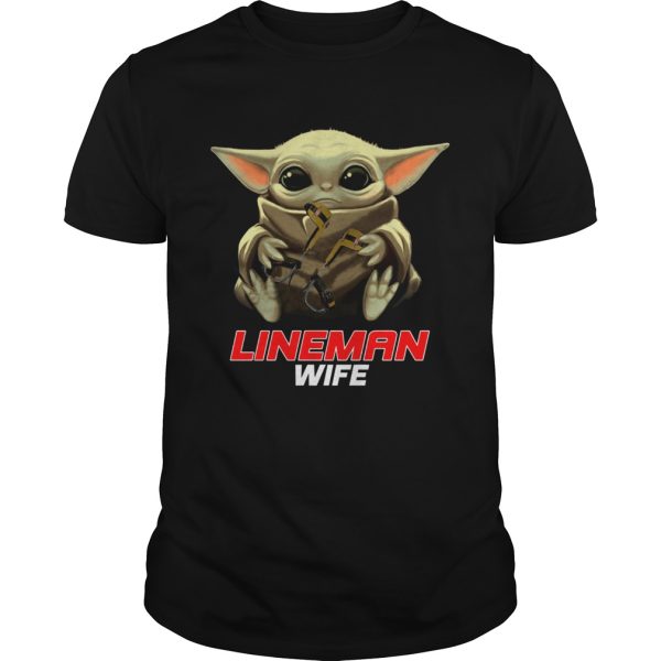 Baby Yoda Hug Lineman Wife shirt