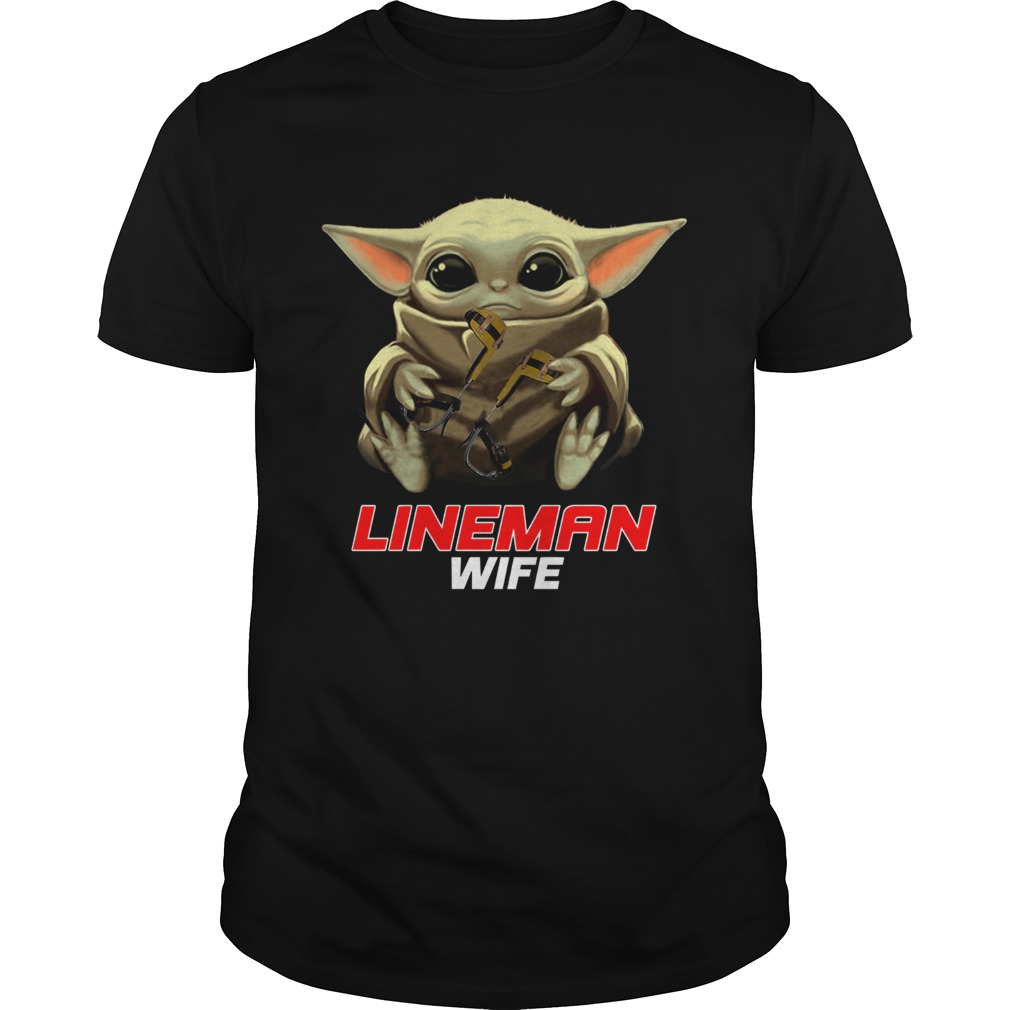 Baby Yoda Hug Lineman Wife shirt Baby Yoda Hug Lineman Wife shirt
