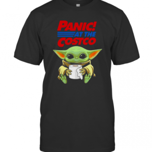 Baby Yoda Hug Paper Toilet Panic At The Costco Coronavirus T-Shirt