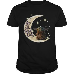 Baby Yoda I love you to the galaxy and back shirt