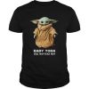 Baby Yoda Size matters not shirt