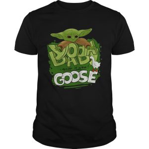Baby Yoda Stop It Now Goose shirt