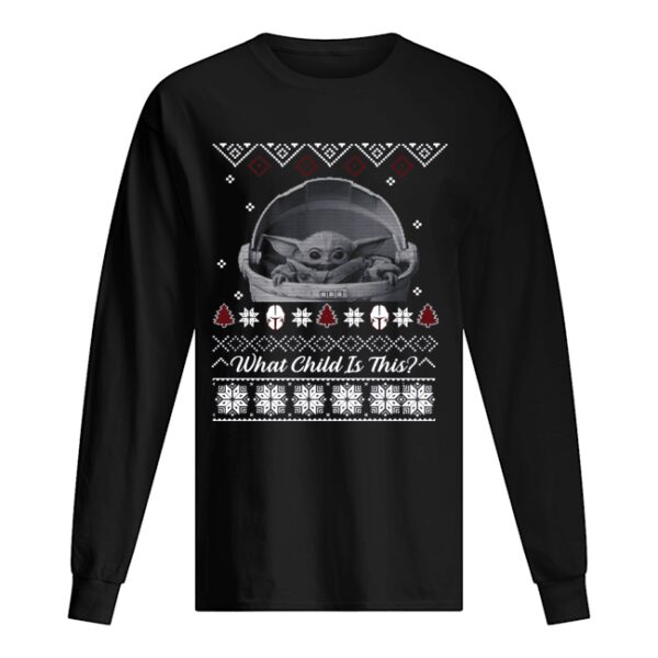 Baby Yoda The Mandalorian What Child is This Christmas shirt