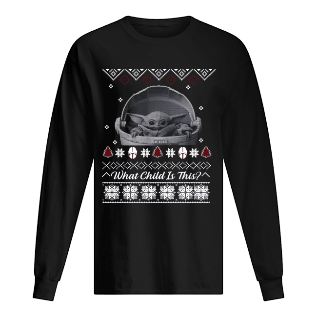 Baby Yoda The Mandalorian What Child is This Christmas shirt Baby Yoda The Mandalorian What Child is This Christmas shirt