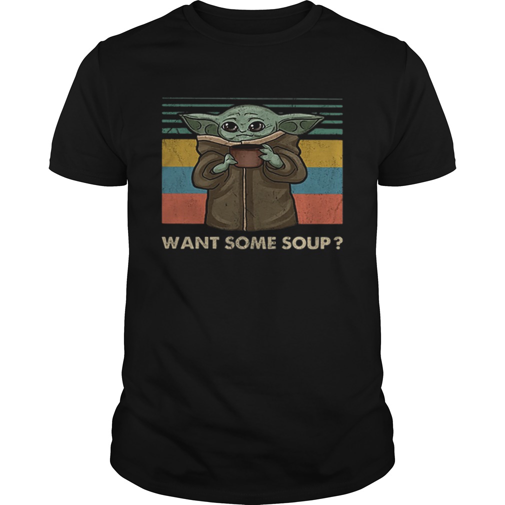 Baby Yoda want some soup vintage shirt Baby Yoda want some soup vintage shirt