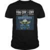 Baby Yoda you laugh I laugh you cry I cry you offend my Toronto Argonauts I kill you shirt