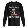 Baga Chipz Have a much Betta Christmas shirt