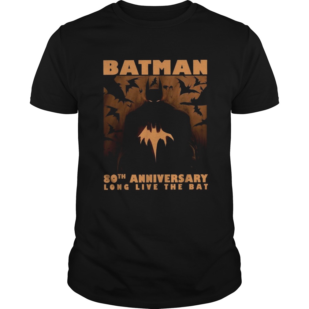Batman 80th Anniversary long live the bat shirt Batman 80th Anniversary long live the bat shirt