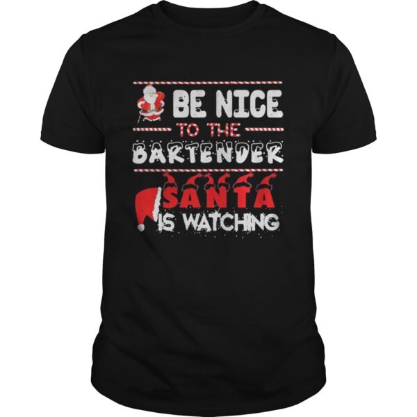Be nice to the Bartender Santa is watching Christmas sweater