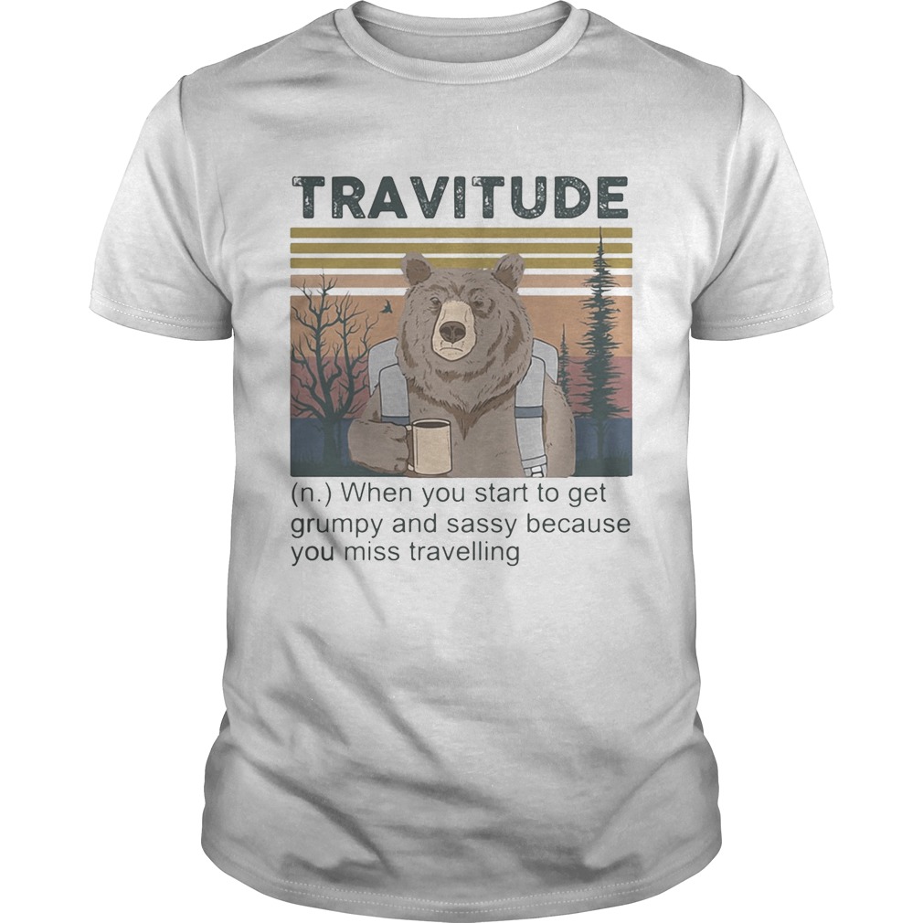 Bear Camping Travitude When you start to get grumpy and sassy because you miss travelling vintage r Bear Camping Travitude When you start to get grumpy and sassy because you miss travelling vintage r