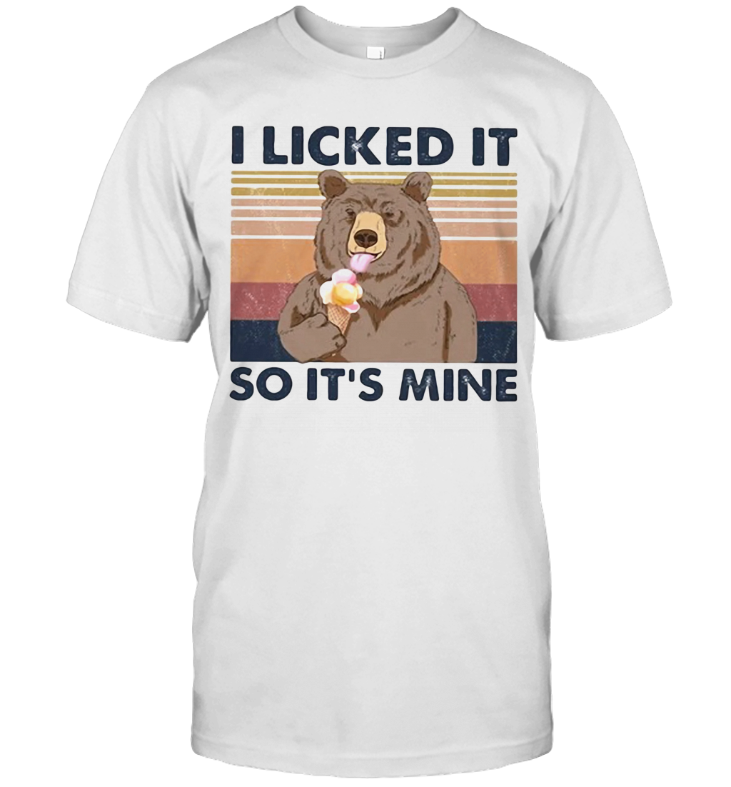 Bear Eat Ice I Licked It So It's Mine Vintage Retro T-Shirt Bear Eat Ice I Licked It So It's Mine Vintage Retro T-Shirt