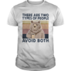 Bear There Are Two Types Of People Avoid Both Vintage shirt