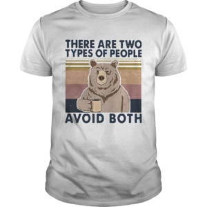 Bear There Are Two Types Of People Avoid Both Vintage shirt