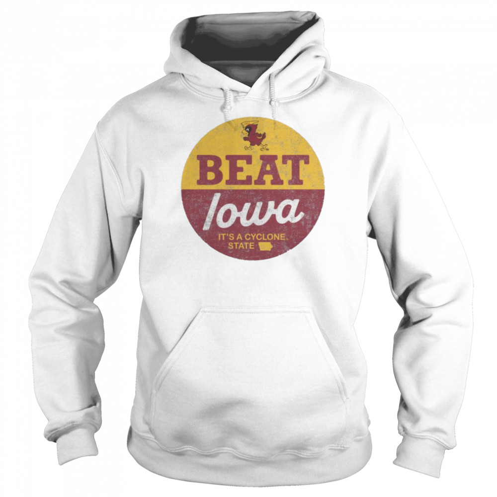 Beat Iowa It’s A Cyclone State Shirt Beat Iowa It’s A Cyclone State Shirt