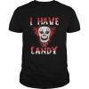 Beautiful I Have Candy Scary Clown CostumeCreepy Mask shirt L