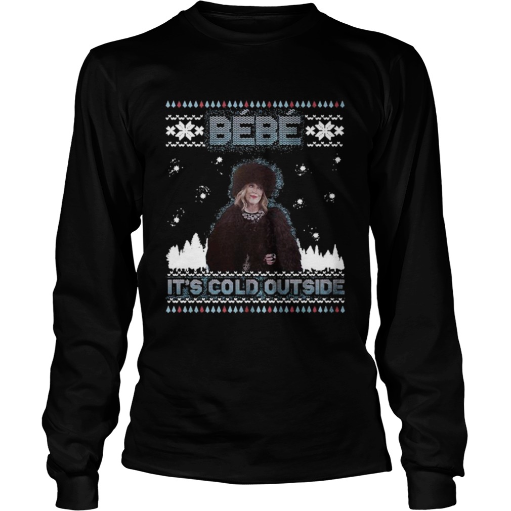 Bebe Its Cold Outside Ugly Christmas Sweater shirt Bebe Its Cold Outside Ugly Christmas Sweater shirt