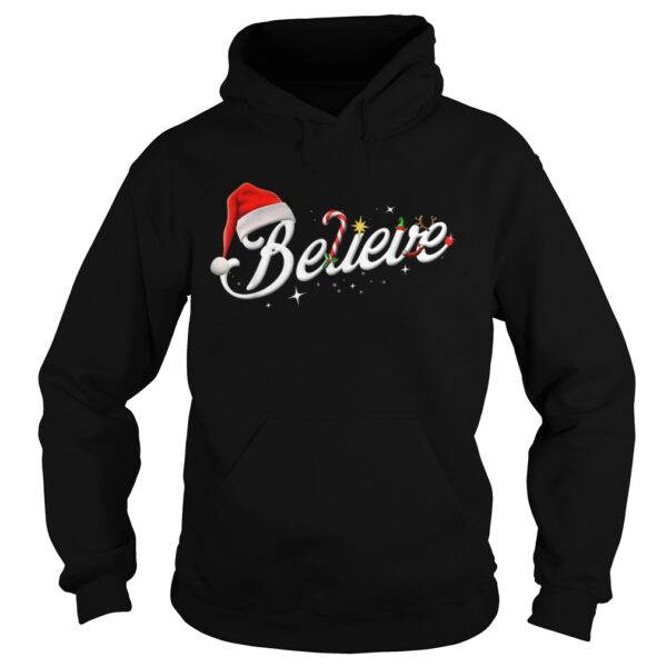 Believe Santa Hat Elf Rudolph Candy Merry Christmas shirt
