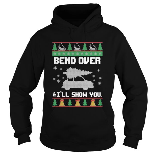 Bend Over And Ill Show You Christmas shirt