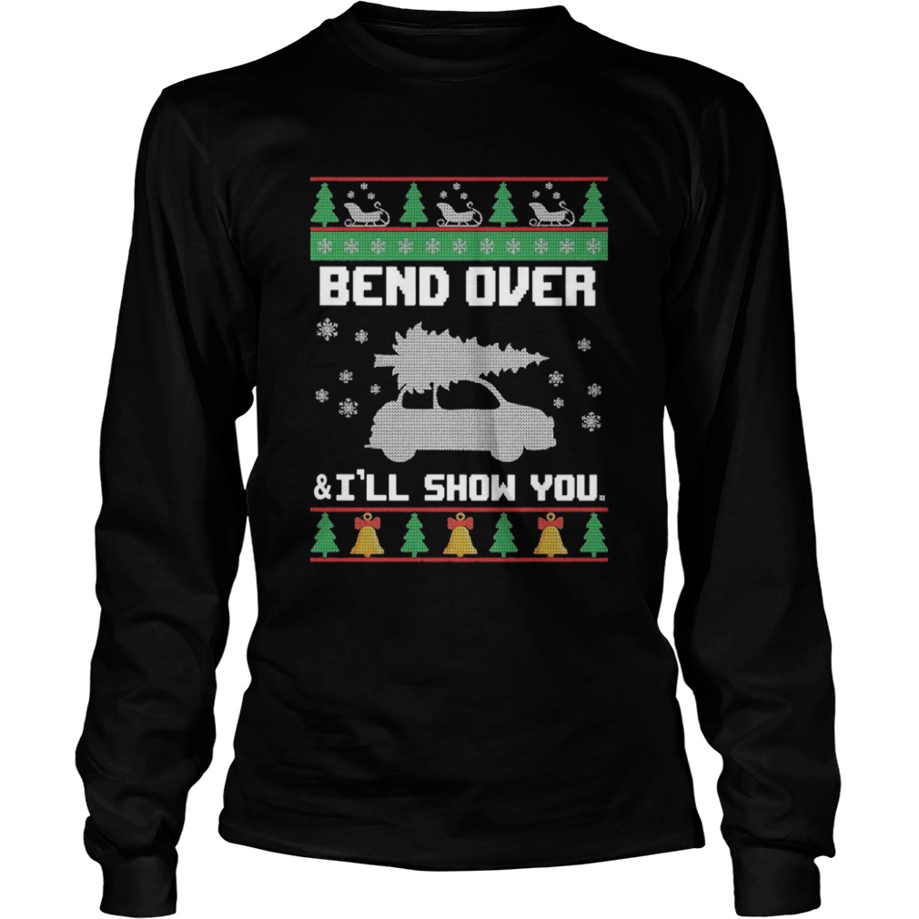 Bend Over And Ill Show You Christmas shirt Bend Over And Ill Show You Christmas shirt