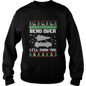 Bend Over And Ill Show You Christmas shirt 3