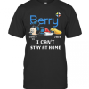 Berry Mickey Mouse Covid 19 2020 I Cant Stay At Home T-Shirt