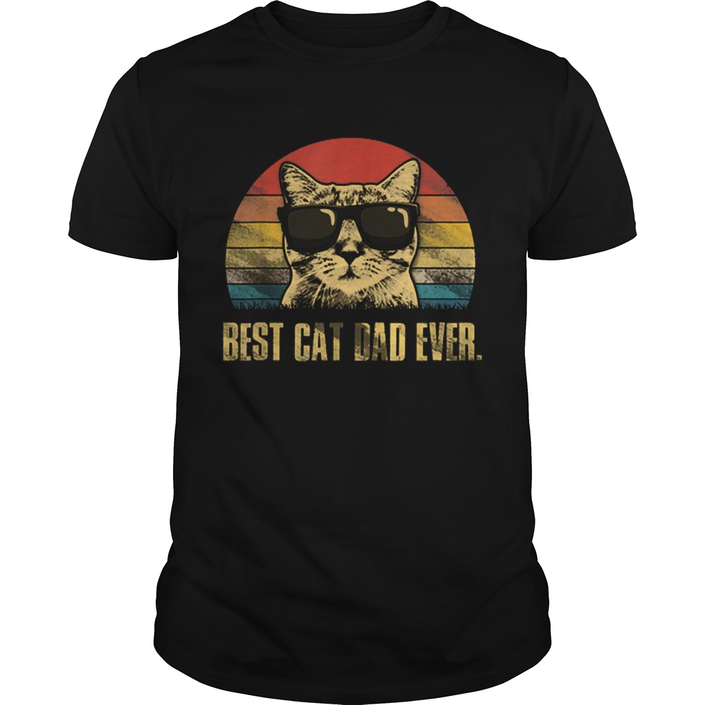 Best Cat Dad Ever Fathers Day Vintage Cat Lovers shirt Best Cat Dad Ever Fathers Day Vintage Cat Lovers shirt