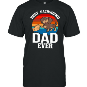 Best Dog Dad Ever Dachshund shirt
